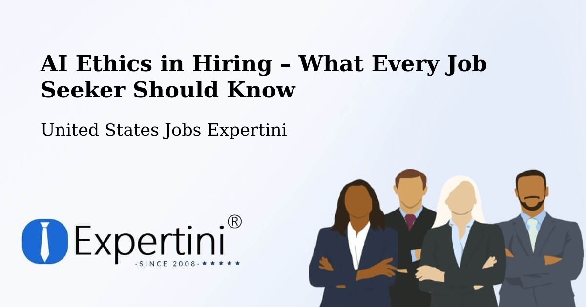 AI Ethics in Recruitment & Hiring – Lisle - Lisle, United States Jobs Expertini